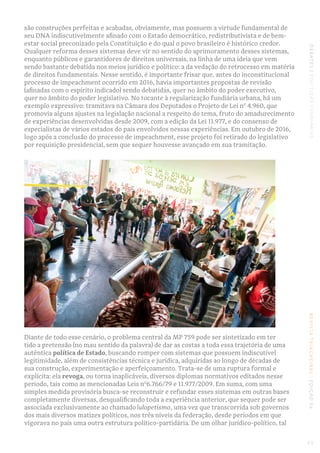 REVISTATRINCHEIRAS|EDIÇÃO06DEBATES|POLÍTICASFUNDIÁRIAS
são construções perfeitas e acabadas, obviamente, mas possuem a vir...