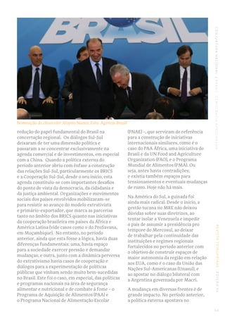 REVISTATRINCHEIRAS|EDIÇÃO06CONJUNTURANACIONAL|BRASIL:DEMOCRACIAAPRISIONADA
redução do papel fundamental do Brasil na
conce...