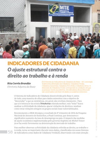 REVISTATRINCHEIRAS|EDIÇÃO06INDICADORESDECIDADANIA|OAJUSTEESTRUTURAL
58
INDICADORES DE CIDADANIA
O ajuste estrutural contra...