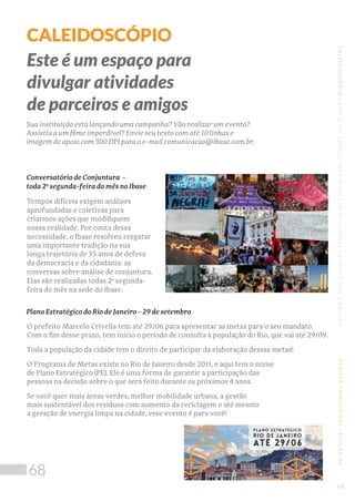 CALEIDOSCÓPIO|ESTEÉUMESPAÇOPARADIVULGARATIVIDADESDEPARCEIROSEAMIGOSREVISTATRINCHEIRAS|EDIÇÃO06
Conversatório de Conjuntura...