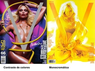 Contraste de colores   Monocromática
 