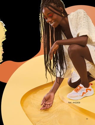 CONFORTAVEL NO SEU CORPO
Verão 22/23
´
33
Não importa a forma como
você pretende dar seu pri-
meiro passo para uma vida
com mais movimento. Em
qualquer uma delas, esco-
lher o calçado correto será
fundamental!
Pensando nisso, a Usaflex
oferece a linha Usa+Leve,
com tênis perfeitos para
exercícios leves. Conheça!
Ref.: AH2309
Vai de tênis
 