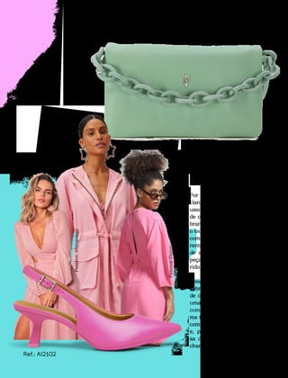 CONFORTAVEL NO SEU CORPO
Verão 22/23
´
61
Por possuírem tons mais
claros, as bolsas podem ser
usadas com roupas e sapatos
de cores mais escuras e vi-
brantes, sem sobrecarregar
o look. Um ótimo exemplo de
combinação é a bolsa de cor-
rente lilás e a slingback pink
de salto fino. Juntas, essas
peças criam um visual colo-
rido, mas equilibrado.
Caso queira um look mais
sóbrio, porém com um ponto
de cor, você pode combinar
uma sandália slingback bege
com peças de roupa na mes-
ma tonalidade (ou parecidas,
como o branco e o off white)
e, para finalizar, uma bol-
sa de corrente hortelã. Um
charme!
Dicas
fashi
n
Ref.: UB0451
Pinterest:
Dafiti
Pinterest:
Ahtropology
Ref.: AI2102
1
2
 