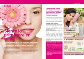 Belleza
                                                                                                                                     Las mascarillas en crema a
                                                                                                                                     base de ingredientes naturales
                                                                                                                                     no sintéticos, como el pepino, el
                                                                                                                                     hipérico o la malva, se pueden
                                                                                                                                     dejar actuar durante toda la
                                                                                                                                     noche con tranquilidad
                                                                                                                                     tra dermis, es esencial realizar una higiene facial. Hay que
                                                                                                                                     asear el rostro en profundidad (procurando no resecarlo)
                                                                                                                                     con productos limpiadores como las leches, las espumas, las
                                                                                                                                     emulsiones, los geles o los exfoliantes. Los limpiadores na-
                                                                                                                                     turales aseguran una limpieza suave y al mismo tiempo, gra-
                                                                                                                                     cias a sus extractos de hierbas, impiden la deshidratación.

                                                                                                                                     Tratar de forma intensiva
                                                                                                                                     Las curas intensivas con ampollas o cápsulas hidratantes
                                                                                                                                     aportan una dosis vitalizante a las pieles secas, deshidra-
                                                                                                                                     tadas y necesitadas de regeneración. Estos tratamientos
                                                                                                                                     suavizan en gran medida los daños provocados por el aire
                                                                                                                                     frío o el exceso de calefacción. Se recomienda una apli-
                                                                                                                                     cación de dos veces por semana sobre el rostro limpio




     Siente la
20                                                                                                                                   preferentemente por la noche.
                                                                                                                                     Ampollas o cápsulas hidratantes. Si se elige esta opción
                                                                                                                                     hay que aplicar su contenido sobre el rostro y el cuello
                                                                                                                                     mediante suaves masajes.




     primavera en
                                                                                                                                     Mascarillas en crema. Este producto no necesita ser reti-
                                                                                                                                     rado con agua y es muy efectivo. Estas mascarillas a base
                                                                                                                                     de ingredientes naturales como el pepino, el hipérico o
                                                                                                                                     la malva, están indicadas para una buena recuperación
                                                                                                                                     de la piel. Teniendo en cuenta que todos los ingredien-




     tu piel
                                                                                                                                     tes provienen de origen natural y no sintético, se pueden
                                                                                                                                     dejar actuar con toda tranquilidad a lo largo del sueño
                                                                                                                                     reparador. De esta forma, los principios activos naturales
                                                                                                                                     actúan durante toda la noche y se consigue un resultado
                                                                                                                                     todavía más eficaz.


     Es hora de despedirse del frío y dar la bienvenida al buen tiempo.                                                                No olvides mimar tu cabello
     El día se alarga y el sol aumenta en intensidad. Ha llegado el                                                                    Aunque con frecuencia se olvida, el pelo
     momento de mimar tu rostro con una cura reparadora.                                                                               también sufre en invierno, durante el cual
                                                                                                                                       va perdiendo vigor y elasticidad. De hecho,
     En esta época es habitual que nuestra piel sufra cambios cu-    brada y regenerada tras el intenso invierno. Existen nume-        es habitual que al llegar la primavera esté
     táneos. Lleva meses soportando un frío intenso y el aire seco   rosos productos: mascarillas, cápsulas de cuidados intensi-       quebradizo y en la mayoría de los casos con
     de las calefacciones. La consecuencia es un desorden del        vos, ampollas de hidratación y tónicos o sérums altamente         las puntas abiertas. Los acondicionadores-
     cuadro dermatológico que se traduce en una tez seca, des-       hidratantes. Sea cual sea la cura que se vaya a realizar, los     mascarillas naturales a base de cerami-
     hidratada y más sensible. Ha llegado el momento de realizar     pasos a seguir son siempre la limpieza en primer lugar y a        das y complejos naturales reparadores
     una cura estacional reparadora para que tu piel se recupere     continuación el tratamiento cosmético específico.
                                                                                                                                       actúan desde la raíz hasta las puntas y
     y afronte la primavera con un plus de hidratación.                                                                                constituyen un tratamiento sencillo que
     Con las mascarillas y los cosméticos adecuados dicha cura       Eliminar impurezas                                                fortalece de forma duradera la estructura
     puede realizarse en casa. El resultado será una tez equili-     Antes de comenzar con cualquier cuidado dedicado a nues-
                                                                                                                                       capilar dañada.
 