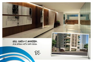 11
JÁ NA ENTRADA VOCê SE SENTE ESPECIAL.
HALL AMPLO E MODERNO.
Rua dos Otoni
Hall 1
10
 