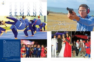 C m d t e . R A F A E L M O R A N V A L V E R D E 63
14
VIGIA • 2014E S C U E L A S U P E R I O R N A V A L62
14
VIGIA • 2014
S E M A N A
del
Guardiamarina
Durante la semana del 18 al 24 de oc-
tubre, la brigada de Guardiamari-
nas participó en diferentes actividades
que eran parte de la agenda de la insti-
tución en su semana de festividades. Todo
comenzó el día sábado 18 de Octubre,
cuando se organizó la fiesta de disfraces
que tuvo lugar en la piscina de la Escuela
Superior Naval; en la mañana del día si-
guiente se llevó a cabo la competencia
de triatlón al que estaban invitadas per-
sonas civiles que se disputaron los prime-
ros lugares con los competidores de
nuestra escuela y de las invitadas. De
lunes a jueves se disputaron los trofeos de
fútbol, básquet, gymkana naval y es-
grima siendo la Escuela Naval ganadora
en los tres últimos.
 