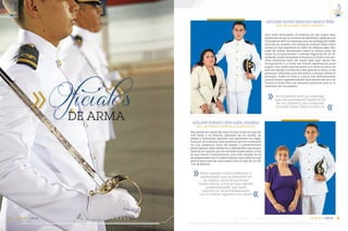 C m d t e . R A F A E L M O R A N V A L V E R D E 79
14
VIGIA • 2014
ALFG-ARM ALVARO SEBASTIAN ABARCA PÉREZ
SRA. DELIA SARA PÉREZ CALDERON
Una meta alcanzada, el máximo de mis logros deja
plasmado en mi un cumulo de sabiduría, aprendí que
la injusticia será un enemigo que me perseguirá hasta
el fin de mi carrera y de cualquier manera debo lidiar
contra el, me enseñaron el valor de obtener algo des-
pués de haber derramado hasta la última gota de
sudor en la planchada e infinitas lágrimas en mi al-
mohada, pude reconocer lo bueno y lo malo y en mu-
chas ocasiones hice las cosas bien que ahora me
enorgullecen y lo malo me brindo experiencia pues
pague caro cada equivocación y al final la suma de
esto me ayuda a madurar y dar gracias a dios y a las
personas indicadas que estuvieron conmigo desde el
principio hasta el final y nunca me abandonaran
pues el mayor agradecimiento que puedo dar es a mi
familia y entre ellos las primeras personas que se lo
merecen son mis padres.
La injusticia será un enemigo
que me perseguirá hasta el fin
de mi carrera y de cualquier
manera debo lidiar contra el.
ALFG-ARM LEONARDO JESUS ALBÁN JARAMILLO
SRA. GEOVANNA HERMINIA ALBÁN MORA
Hoy pienso en aquel día hace 4 años, el día en que de-
cidí dejar a mi familia, alejarme de mi madre, mi
padre y hermanas, permitir que derramen sus lágri-
mas por mí ausencia, esa ausencia que se convertiría
en una presencia llena de ímpetu y perseverancia
para superar cada obstáculo y adversidad que se pre-
sentó en el camino que he recorrido hasta ahora, y hoy
sé que decidí correctamente, que todo aquello se ve
recompensado con el haber logrado una meta, la cual
será la percutora de una nueva vida, la vida de un Ofi-
cial de Marina.
Para superar cada obstáculo y
adversidad que se presentó en
el camino que he recorrido
hasta ahora, y hoy sé que decidí
correctamente, que todo
aquello se ve recompensado
con el haber logrado una meta.
OﬁcialesDE ARMA
E S C U E L A S U P E R I O R N A V A L78
14
VIGIA • 2014
 