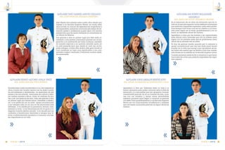 C m d t e . R A F A E L M O R A N V A L V E R D E 85
14
VIGIA • 2014
ALFG-ARM JAN RONNY BALLADARES
JARAMILLO
SRA. IPATIA DEL ROCÍO JARAMILLO MOLINA
En el transcurso de los años de formación que he vi-
vido en la escuela superior naval existieron momentos
que parecían imposibles superarlos, antes estos proble-
mas siempre tuve firme cual era mi objetivo y mi voca-
ción para lograr ser el mejor guardiamarina y en un
futuro un excelente oficial de marina.
Agradezco a dios por las fuerzas y las capacidades
tanto físicas como mentales que me ha dotado para
lograr con mi primera meta que es graduarme como
oficial de la armada del ecuador.
Te doy las gracias madre querida por tu esfuerzo y
apoyo incondicional que me has dado para verme
triunfar en la vida que escogí y por ayudarme alcan-
zar todos mis sueños que he tenido y que han mante-
nido firmes en mi estadía en la escuela superior naval.
Cuando ponemos dedicación y amamos lo que hace-
mos todas las cosas que parecen imposibles las logra-
mos superar.
ALFG-ARM JOSUE ABSALON BENITEZ SOTO
SRA. LAURA JACQUELINE DE LOURDES SOTO CALLE
Agradezco a Dios por haberme dado la vida y la
fuerza necesaria para poder culminar estos 4 años de
formación, y a mis padres que me apoyaron incondi-
cionalmente para ser de mí un hombre de bien, quie-
nes con sus consejos y apoyo moral permanente
supieron guiarme para llegar a culminar el periodo
con éxito como guardiamarina y a la Escuela Superior
Naval por los conocimientos académicos y militares
que me fueron inculcados para ser un digno oficial de
marina.
E S C U E L A S U P E R I O R N A V A L84
14
VIGIA • 2014
ALFG-ARM TANO GABRIEL ARROYO DELGADO
SRA. EDITH NARCISA DELGADO GUERRERO
Qué rápido han pasado estos cuatro años desde que
ingrese a la Escuela Superior Naval, sin duda estar
aquí ha sido un cúmulo de experiencias magníficas e
incomparables, habiendo concluido esta etapa de for-
mación militar y profesional puedo decir con mucha
satisfacción que me siento realizado al convertirme en
un Oficial de Marina.
Doy gracias a dios en primer lugar por ésta meta al-
canzada, a mis padres y hermanos quienes son mi ins-
piración y mi motivación de lucha continua, también
de manera especial a mi querida abuelita quien ya
no está presente pero que desde el cielo me acom-
paña siempre, a todos ellos dedico éste gran triunfo el
cual constituye un logro muy significativo y me com-
promete a seguir creciendo y buscando nuevos objeti-
vos personales.
ALFG-ARM RENATO ALFONSO AYALA VINCE
SRA. DORIS NARCIZA VINCE BURGOS
Durante estos cuatro sacrificados y a su vez magníficos
años a bordo del claustro heroico me he dado cuenta
de mis fortalezas y debilidades , he aprendido de mis
errores y de mis aciertos , terminado de cultivar y refor-
zar valores morales y éticos , forjar mi carácter de ma-
rino y ser una persona de bien ; todo esto gracias a Dios
en primer lugar por darme salud , bienestar y sabidu-
ría ; a mi padre por ser mi norte , apoyo incondicional
y por siempre creer en mi aun en las situaciones más
adversas ; a mi madre por su paciencia, ternura ,com-
prensión y amor ; a mis hermanas por ser mi guía y co-
rregirme cuando debían hacerlo ; a mi abuela por sus
cuidados y bendiciones ;familiares y amigos que di-
recta o indirectamente ayudaron a culminar una fase
tan importante en mi vida.
 