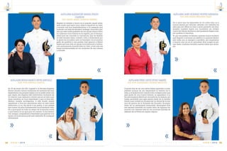 C m d t e . R A F A E L M O R A N V A L V E R D E 105
14
VIGIA • 2014
ALFG-ARM JAIRO RODRIGO RIOFRIO MIRANDA
SRA. ANA MARÍA MIRANDA VIQUE
De lo poco que he aprendido en mi corta vida, es a
nunca darme por vencido, afrontar con valentía los
retos que me ofrece la vida y sacar provecho de ellos.
Aceptar nuestros logros con humildad; sin olvidar
nunca de dónde venimos y qué queremos llegar a ser;
por quiénes lo hacemos.
Yo, por mis padres, mi familia, quienes nunca dudaron
que llegaría a alcanzar mi objetivo y a quienes dedico
esta meta; por su ejemplo y sacrificio, por enseñarme
a buscar una luz en la oscuridad. Hoy cumplí mi pri-
mer deseo, mañana vendrán nuevas metas que alcan-
zar.
ALFG-ARM PIERO DAVID RIVAS VAQUEZ
SRA. RITA ALEXANDRA VÁSQUEZ MENDOZA
Cuando Dios te da una señal debes aprender a inter-
pretarla porque de eso dependerá la historia de tu
vida, y es sensacional cuando todo conspira para que
seas parte de una buena historia. Le agradezco a la
Escuela Superior Naval por ser parte de mi historia, por
haber permitido que siga siendo parte de la familia
naval y por confiar en mí para ser un oficial de la ma-
rina de guerra de la Armada del Ecuador. Acompa-
ñado de un sentimiento invencible, devengaré todo
ese esfuerzo invertido en cuatro años de rigurosa for-
mación con ofrenda total en las acciones solícitas de
defensa de la Patria sin reparo alguno.
E S C U E L A S U P E R I O R N A V A L104
14
VIGIA • 2014
ALFG-ARM ALEXANDER RAFAEL PRADO
CARRION
SRA. MARÍA ISABEL CARRION JIMÉNEZ
Regreso la mirada y busco en el pasado aquel anhe-
lado sueño que hace cinco años lo figuré en mi vida,
y levanto mis ojos trasladándome a un presente que
lo escrito con tinta de sacrificio, entrega, vocación y pa-
sión por esta noble profesión de las armas; blanco llevo
mi uniforme como blanco es mi espíritu, por la tranqui-
lidad que me concede la conciencia, que he dejado
en esta escuela alma, corazón, vida y sentimiento por
la gloria de mi patria; arrío mi bandera con el enorme
gesto de gratitud a mis padres José Ignacio y María
Isabel que han sido mi apoyo incondicional y motiva-
ción permanente durante toda mi vida, y han sido las
bases fundamentales en los cimientos de mis valores
y virtudes.
ALFG-ARM BRYAN MARCO REYES AREVALO
DRA. YDYS ARÉVALO GARCÍA
Un 29 de enero del 2011 ingresé a la Escuela Superior
Naval claustro heroico forjadores de hombres del mar,
trazándome mis propias metas y en el poder soñar con
que algún día llegaría este maravilloso momento de
mi vida en cual, aprendí a valorar que en la vida cual-
quier sacrificio es muy importante y que al final ten-
dremos nuestra recompensa. A este triunfo quiero
agradecer a Dios por permitirme estar en esta noble
institución y a su vez servir a mi patria, a mis padres
que fueron mi pilar fundamental inculcándome valo-
res y principios en toda mi etapa de la escuela naval
y que fueron la luz que guío mi camino. A mis herma-
nos, amigos, compañeros y familiares que gracias a su
apoyo incondicional pude salir adelante de cualquier
adversidad.
 