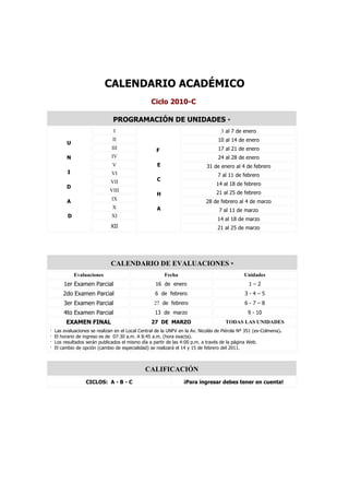 CALENDARIO ACADÉMICO
                                                  Ciclo 2010-C

                                PROGR...