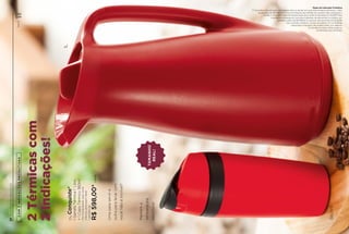 2Térmicascom
2Indicações!
24INCENTIVODEINDICAÇÃO
COM2INDICAÇÕESPRODUTIVAS
Umaparaservire
outraparalevarcom
você!Nãoéincrível?
Mantéma
temperatura
por1hora!
OuConquiste*
1GarrafaTérmica1Litro
+1CopoTérmico360ml
OsConsultoresquevocê
indicouprecisamfazer
1pedidode
R$598,00*cada
Regra de Indicação Produtiva
O Consultor Indicado será considerado ativo se atingir, em suas três primeiras semanas, o valor
acumulado de R$ 598,00 (1º nível do Presente da Anfitriã) em vendas. Para conquistar o
brinde, o Consultor Indicante deverá estar ativo, entre as Semanas 9 a 12.2019. Para
o brinde ser entregue ao Consultor Indicante, ele deverá ter, no mínimo, um
pedido a partir de R$ 299,00 no período das Semanas 21 a 24.2019,
caso contrário, perderá o direito ao prêmio. Os Consultores
Indicantes e Indicados não podem estar com débitos.
Os brindes enviados serão iguais ou
semelhantes aos ilustrados.
Servir
TAMANHO
REAL!
1L
360ml
 