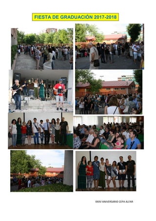 XXXV ANIVERSARIO CEPA ALFAR
FIESTA DE GRADUACIÓN 2017-2018
 