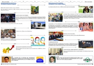 REVISTA ZONA BIOCEÁNICA | DICIEMBRE DE 2012 DICIEMBRE DE 2012 | REVISTA ZONA BIOCEÁNICA
20 05
DESTACADOS 2012DESTACADOS 2012
La oferta educativa de la UNSJ se instalará en Albardón
La feria “De la Chacra a tu Casa” fue todo un éxito en Albardón
Con la participación de productores locales, horticultores, fru-
ticultores, elaboradores de alimentos y conservas, productores
de vinos y artesanos, se realizó la segunda edición de la Feria de
Albardón “De la chacra a tu casa”.
Albardón, el 1º en adherirse al plan de turismo departamental
El municipio de Albardón y el Ministerio de Turismo y Cultura
de la Provincia firmaron un convenio de compromiso y colabora-
ción mutua para el desarrollo de productos turísticos en dicho
departamento.
Festival de los talleres
Sexto Festival Anual de Talleres Municipales
ILUMINACION NUEVA
Ante el entusiasmo y alegría de los vecinos, la Municipalidad de
Albardón puso en funcionamiento un nuevo tramo de alumbra-
do público en la zona de Villa Alcira, con 50 nuevas farolas.
CAPACITACION SOBRE MONTAJE Y ANDAMIOS
Los 49 albardoneros que se capacitaron, ya cuentan con el cer-
tificado.
UN AÑO MAS DE SOLIDA DEDICACCION BRILLA EN
EL DEPARTAMENTO ALBARDONERO CON LA GES-
TION DE JUAN CARLOS ABARCA
MUNICIPALIDAD DE ALBARDON
INTENDENTE JUAN CARLOS ABARCA
SANTA LUCIA Y SU FIESTA
INTENSO TRABAJO DE FUNCIONARIOS Y COLABORADORES MUNICIPALES HICIERON
BRILLAR EL DEPARTAMENTO EN LA FIESTA NACIONAL DE SANTA LUCIA
2012. EVENTO INSTALADO EN EL CALENDARIO CULTURAL Y ARTÍSTICO DE LA PRO-
VINCIA.
V EDICIÓN DE LA FERIA DE LOS ARTESANOS
EXCELENTE GESTIÓN MUNICIPAL
MARCELO ORREGO: EN SEIS MESES LUEGO DE ASUMIR PAGO UN 60% DE LA DEUDA
QUE RECIBIÓ.
BARRIO SAN LORENZO SISTEMA CLOACAL PRÓXIMO
EN UNOS MESES EL COMPLEJO DE 160 VIVIENDAS EN SANTA LUCÍA TENDRÁ EL
SERVICIO DE CLOACAS.
LA CASA DE LA CULTURA DE SANTA LUCÍA ESTÁ CASI LISTA
MEDIANTE SU DIRECCIÓN DE EDUCACIÓN Y CULTURA, ESTUVIERON PRESENTES EN
LOS “JUEGOS CULTURALES EVITA 2012”
LA SOLIDEZ DE LA GESTION DEL INTENDENTE
MARCELO ORREGO SE VE REFLEJADA EN HECHOS
CONCRETOS DEMOSTRADOS EN SU PRIMER AÑO DE
JEFE COMUNAL
MUNICIPALIDAD DE SANTA LUCIA
INTENDENTE MARCELO ORREGO
 