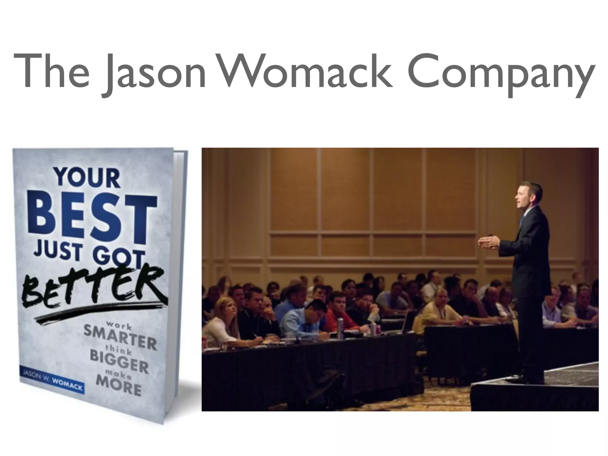 The Jason Womack Company
 