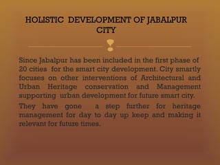Revitalizing the built heritage for urban development | PPT