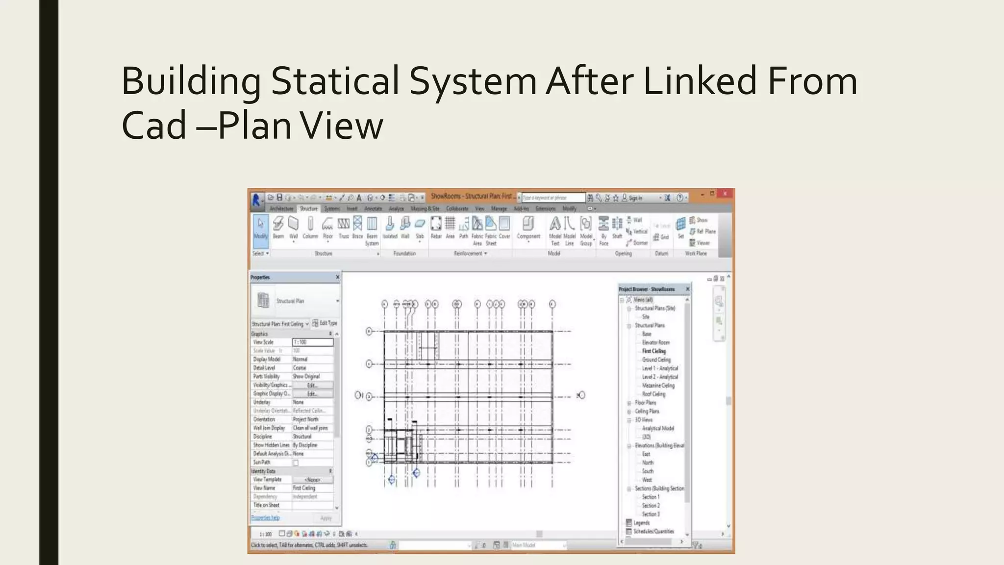 Building Statical System After Linked From
Cad –PlanView