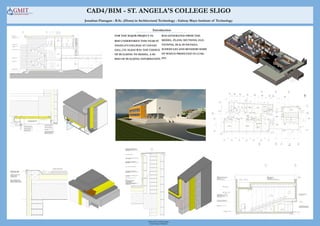 Galway Mayo Institute of Technology
Introduction
CAD4/BIM - ST. ANGELA'S COLLEGE SLIGO
Jonathan Flanagan - B.Sc. (Hons) in Architectural Technology - Galway Mayo Institute of Technology
FOR THE MAJOR PROJECT IN
BIM UNDERTAKEN THIS YEAR ST.
ANGELA'S COLLEGE AT LOUGH
GILL, CO. SLIGO WAS THE CHOICE
OF BUILDING TO MODEL. A SE-
RIES OF BUILDING INFORMATION
WAS GENERATED FROM THE
MODEL: PLANS, SECTIONS, ELE-
VATIONS, 2D & 3D DETAILS,
SCHEDULES AND RENDERS SOME
OF WHICH PRODUCED IN LUMI-
ON.
Student Name: Jonathan Flanagan
Student Number: G00262330
 
