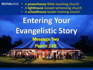 Entering Your Evangelistic Story ,[object Object]