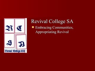 Revival College SA ,[object Object]