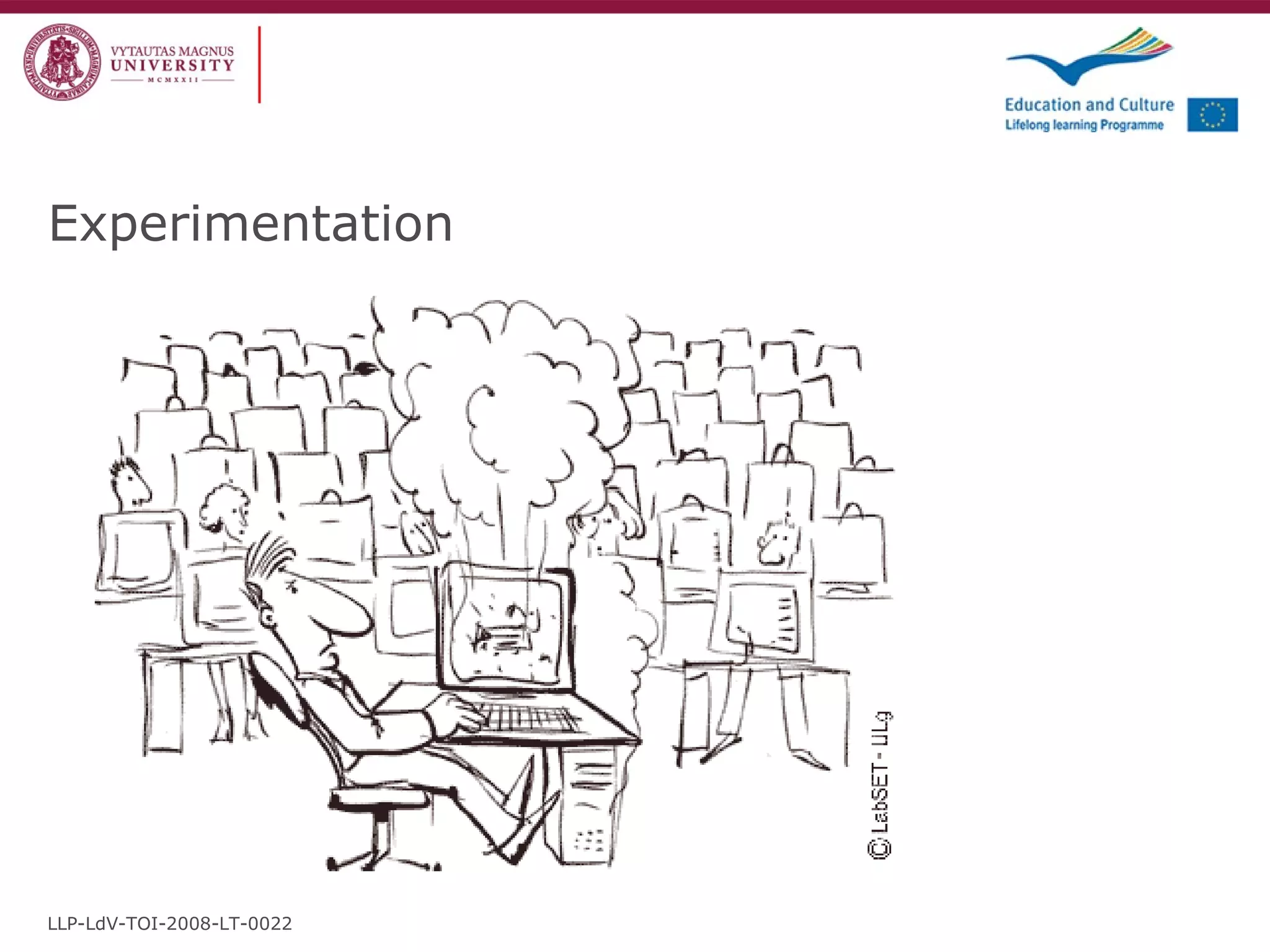 Experimentation LLP-LdV-TOI-2008-LT-0022 