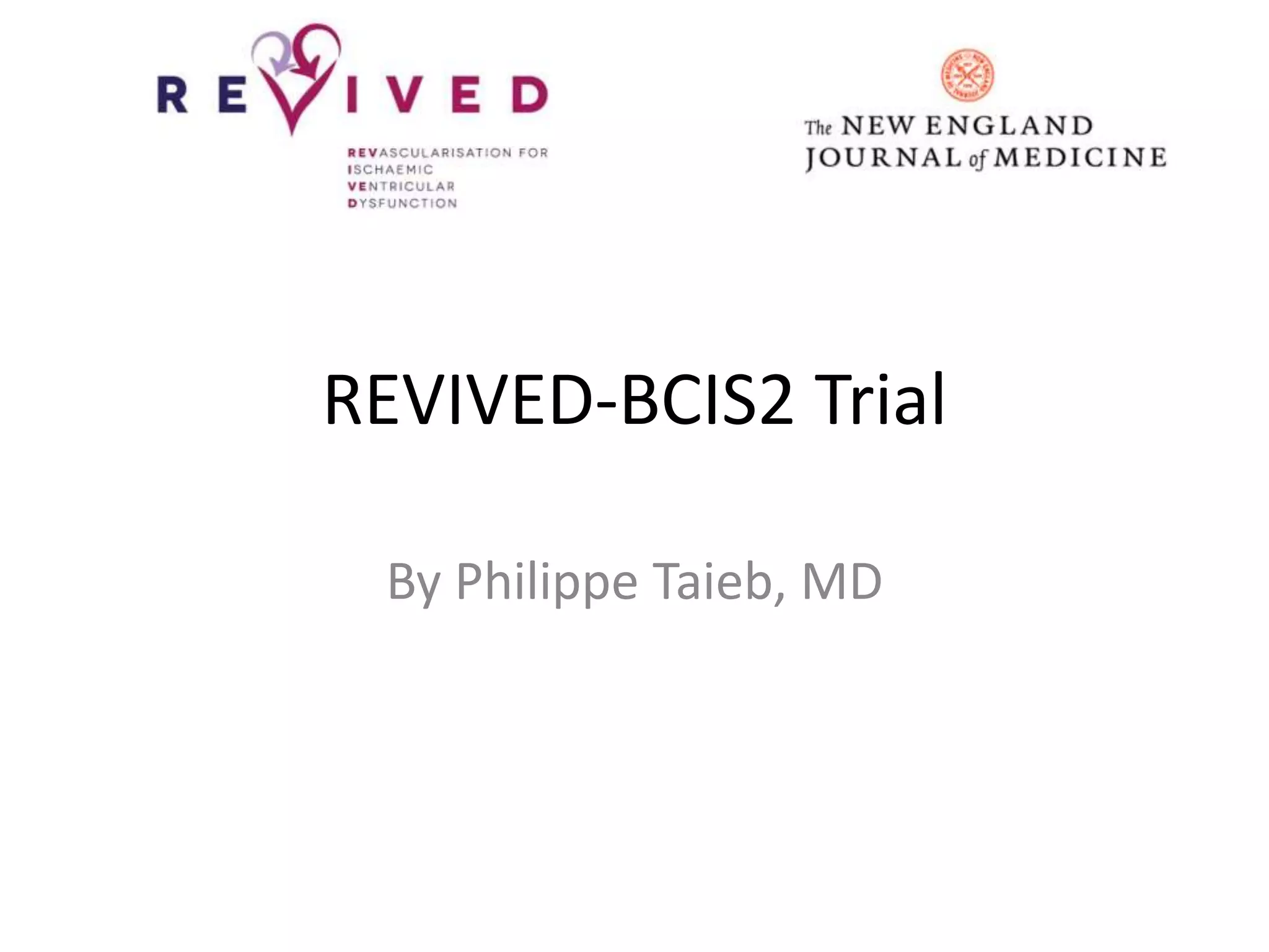 REVIVED-BCIS2 Trial.pptx