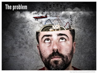 The problem

http://www.flickr.com/photos/anieto2k/8156999698/

 