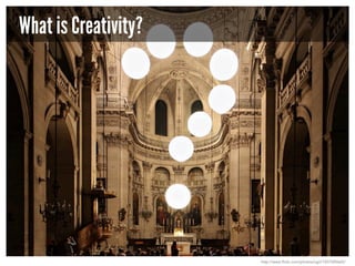 What is Creativity?

http://www.flickr.com/photos/ogil/1507585665/

 