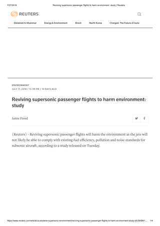 7/27/2018 Reviving supersonic passenger flights to harm environment: study | Reuters
https://www.reuters.com/article/us-airplane-supersonic-environment/reviving-supersonic-passenger-flights-to-harm-environment-study-idUSKBN1… 1/4
Detained In Myanmar Energy & Environment Brexit North Korea Charged: The Future of Autos F
â€‹CE
O
SVP
SVP
SVP
SVP
SVP
SVP
VP
VP
VP
VP
VP
VP
VP
VP
â€‹â€
‹â€‹â€
‹AV
P
â€‹â€
‹â€‹â€
‹AV
P
â€‹â€
‹â€‹â€
‹AV
P
â€‹â€
‹â€‹â€
‹AV
P
â€‹â€
‹â€‹â€
‹AV
P
â€‹â€
‹â€‹â€
‹AV
P
â€‹Direct
or
Direct
r
â€‹Direct
or
â€‹Direct
or â€‹Direct
or
â€‹Direct
or
â€‹Direct
or
â€‹Direct
or
â€‹Direct
or
â€‹Direct
or
â€‹Sr.
Analyst
â€‹â€‹Anal
yst
â€‹â€‹Anal
yst
â€‹Product
â€‹Manage
r
â€‹Product
â€‹Manage
r
â€‹Product
â M
â€‹Product
â€‹Manage
â€‹Product
â€‹Manage
Proj Mgr
â€‹Counsel â€‹Counsel â€‹Outside
Counsel
â€‹â€‹Financ
eâ€‹â€‹
â€‹â€‹Financ
ing
â€‹â€‹Financ
ing
â€‹â€‹Financial
Services
â€‹â€‹Financial
Services
â€‹â€‹Market
ing
â€‹â€‹â€‹Market
ing
â€‹â€‹â€‹Market
ing
â€‹â€‹â€‹Market
ing
ng
â€‹Legal
â€‹Legal
â€‹Legal
â€‹Legal
â€‹Business Unit
â€‹Product
Management
â€‹Product
Management
â€‹Product
Management
â€‹Product
Management
â€‹Product
Management
â€‹Development
â€‹Development
Partner Mgmt
Partner Mgmt
Program Mgmt
Program Mgmt
â€‹Engineering
â€‹Sales
â€‹Sales
â€‹Sales
â€‹Sales Ops
Operations
â€‹IT
Services
â€‹IT
â€‹Security
Analysis
â€‹MAMPORT
LEGAL
â€‹
M â€‹â€‹Mon-Thurs 8AM-
8PM
Fri - 7AM-7PM
â€‹Phone: 121 223 5627
Email: Info@Mamportlegal.com
Fax: 845 331 9571
â€‹Write to:
Mamport Legal
PO Box 173
Leeds, LS11 9WR
â€‹Mamport Account:
Mamport Reference Number:
â€‹1029384746
Original Company name:
Original Account Number:
â€‹675849301
Amount owed:
â€‹Dear Sir:
â€‹
We have received your letter of, in which you stated that you would not
pay us until request is met.
â€‹
If there has been some misunderstanding, I certainly hope that we can
resolve it amicably. However, since I have in my files , it is difficult for me
to see where the misunderstanding might have arisen. If there is some
aspect of the situation that I am unaware of, please call me at once. If
there has been some misunderstanding, I certainly hope that we can
resolve it amicably.
â€‹
However, since I have in my files , it is difficult for me to see where the
misunderstanding might have arisen. If there is some aspect of the
situation that I am unaware of, please call me at once. I hope to hear from
you soon.
â€‹
Sincerely,
â€‹Roy Land
â€‹Director of Legal Services
â€‹MAMPORT
LEGAL
â€‹
M â€‹â€‹Mon-Thurs 8AM-
8PM
Fri - 7AM-7PM
â€‹Phone: 121 223 5627
Email: Info@Mamportlegal.com
Fax: 845 331 9571
â€‹Write to:
Mamport Legal
PO Box 173
Leeds, LS11 9WR
â€‹Mamport Account:
Mamport Reference Number:
â€‹1029384746
Original Company name:
Original Account Number:
â€‹675849301
Amount owed:
â€‹Dear Sir:
â€‹
We have received your letter of, in which you stated that you would not
pay us until request is met.
â€‹
If there has been some misunderstanding, I certainly hope that we can
resolve it amicably. However, since I have in my files , it is difficult for me
to see where the misunderstanding might have arisen. If there is some
aspect of the situation that I am unaware of, please call me at once. If
there has been some misunderstanding, I certainly hope that we can
resolve it amicably.
â€‹
However, since I have in my files , it is difficult for me to see where the
misunderstanding might have arisen. If there is some aspect of the
situation that I am unaware of, please call me at once. I hope to hear from
you soon.
â€‹
Sincerely,
â€‹Roy Land
â€‹Director of Legal Services
ENVIRONMENT
JULY 17, 2018 / 12:39 PM / 10 DAYS AGO
Reviving supersonic passenger ﬂights to harm environment:
study
Jamie Freed
(Reuters) - Reviving supersonic passenger ﬂights will harm the environment as the jets will
not likely be able to comply with existing fuel eﬃciency, pollution and noise standards for
subsonic aircraft, according to a study released on Tuesday.
 