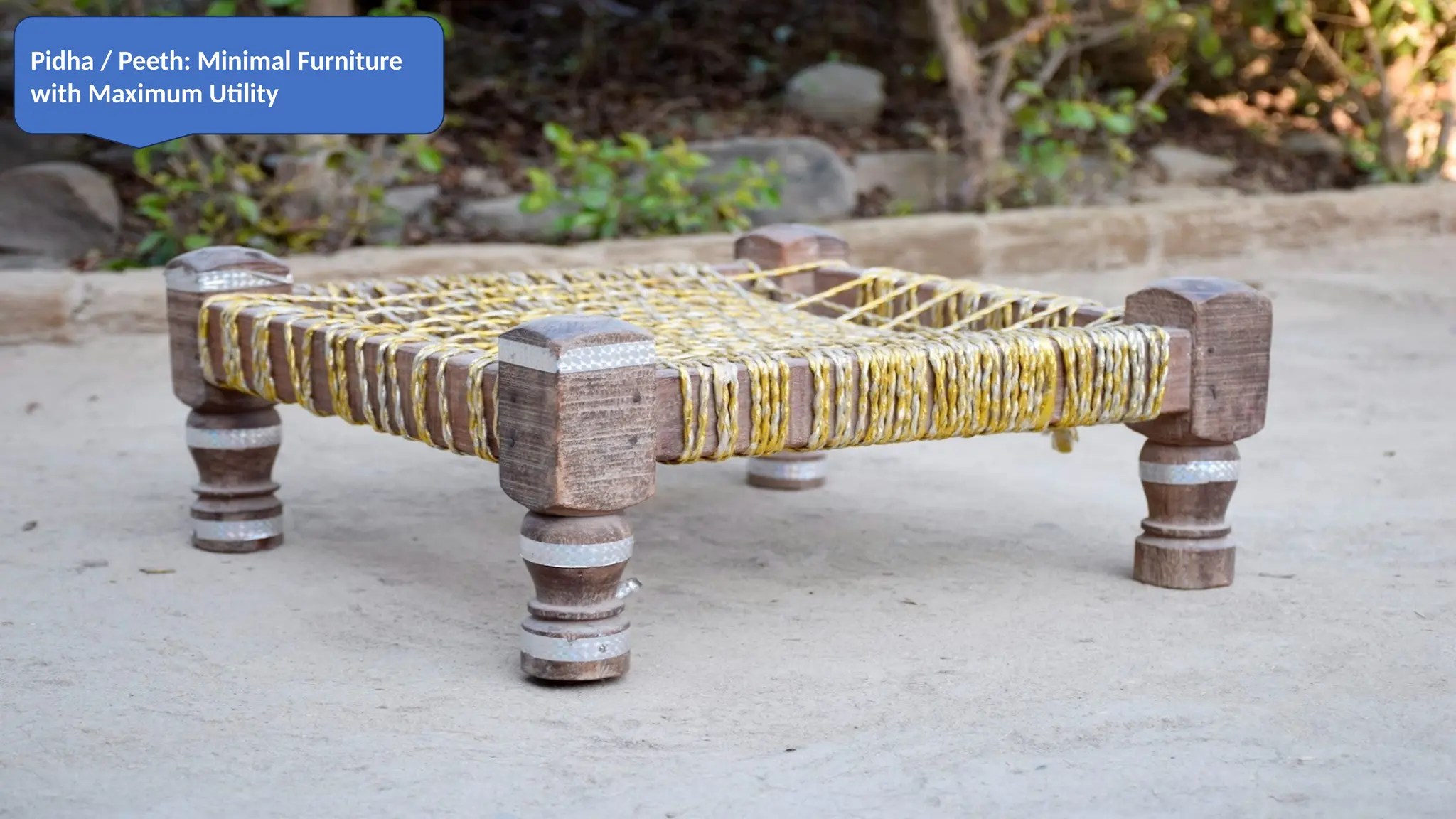 Pidha / Peeth: Minimal Furniture
with Maximum Utility