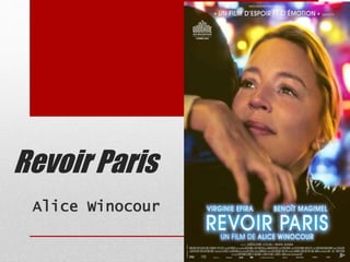 Revoir Paris
Alice Winocour
 