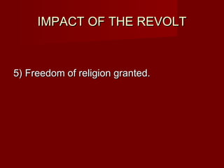 IIMMPPAACCTT OOFF TTHHEE RREEVVOOLLTT 
55)) FFrreeeeddoomm ooff rreelliiggiioonn ggrraanntteedd.. 
 