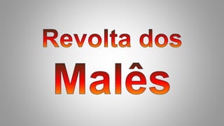 Revolta dos Malês