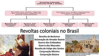 Revoltas coloniais | PPTX