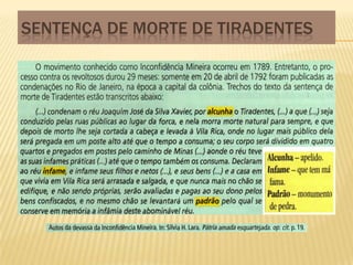 SENTENÇA DE MORTE DE TIRADENTES
 