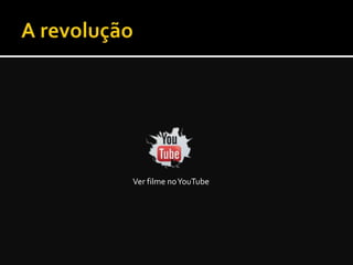 Ver filme no YouTube
 