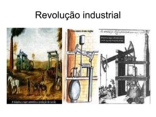 Revolução industrial
 