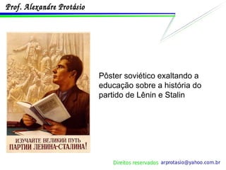 Pôster soviético exaltando a educação sobre a história do partido de Lênin e Stalin   