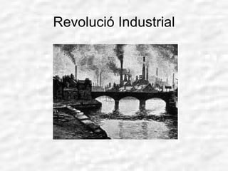 Revolució Industrial 