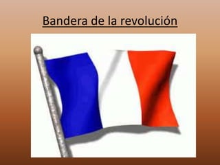 Bandera de la revolución 
 