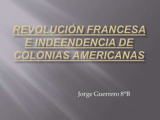 Jorge Guerrero 8°B
 