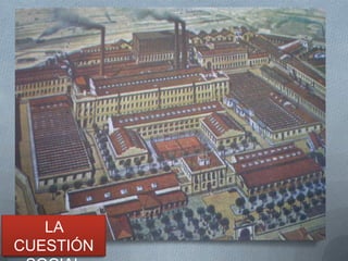LA
CUESTIÓN
 