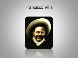 Francisco Villa