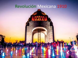 Revolución Mexicana 1910
 