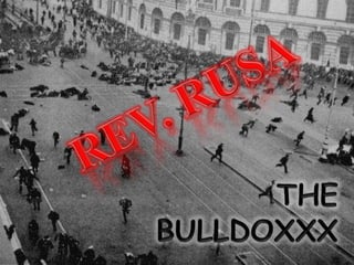 REV. RUSA THE BULLDOXXX 