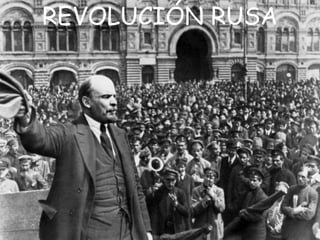 REVOLUCIÓN RUSA
 