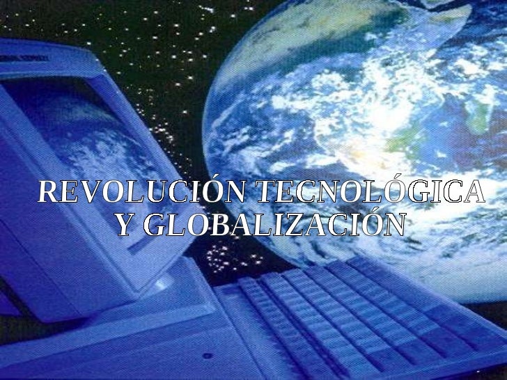 RevolucióN TecnolóGica RevolucióN TecnolóGica