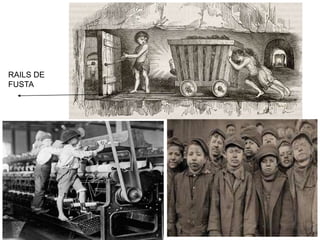 RAILS DE
FUSTA
 