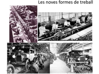 Les noves formes de treball
LA REVOLUCIÓ INDUSTRIAL 62BUXAWEB
 