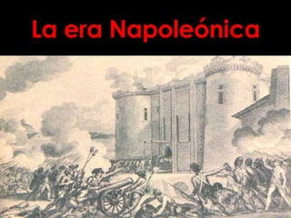 La era Napoleónica 