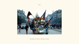 08/17
H I S T O R I A D E L A S R R I I | M A R I A N A T O L E D O
 